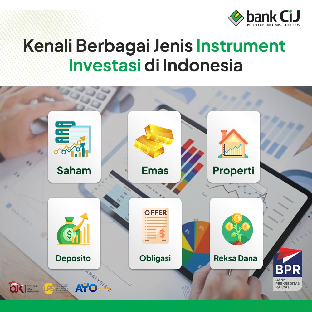 Kenali Berbagai Jenis Instrumen Investasi di Indonesia